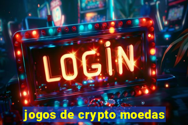 jogos de crypto moedas