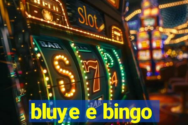 bluye e bingo