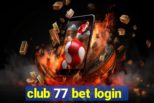 club 77 bet login