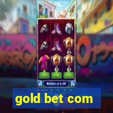 gold bet com