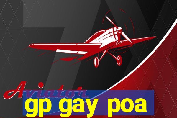 gp gay poa