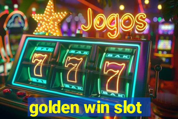 golden win slot