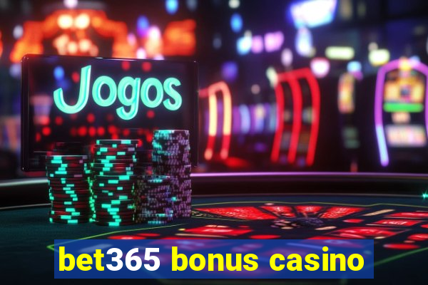 bet365 bonus casino