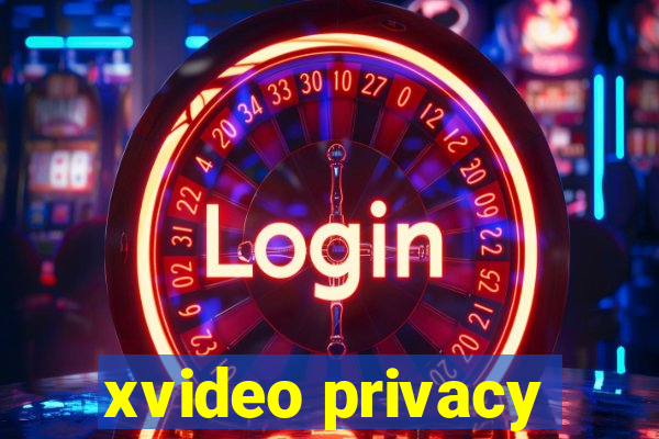 xvideo privacy