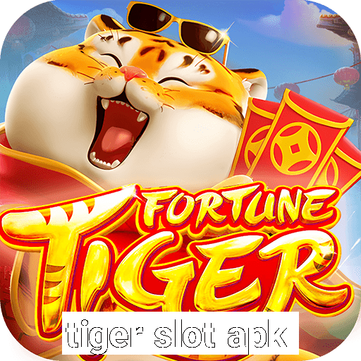 tiger slot apk