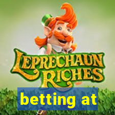 betting at