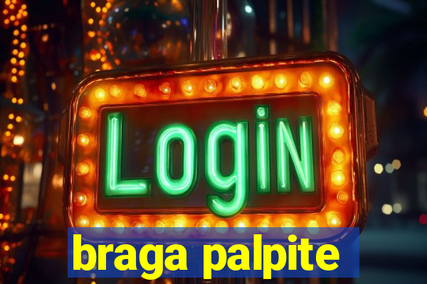 braga palpite