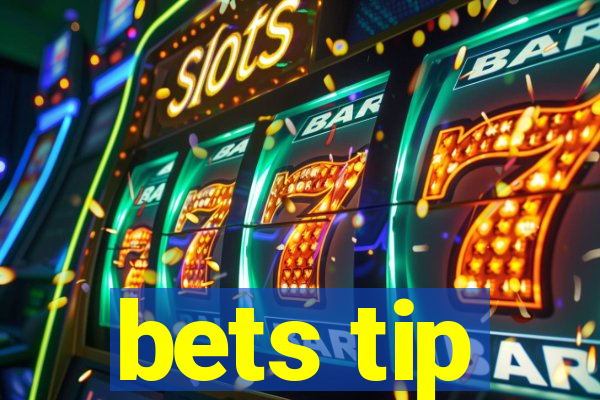 bets tip