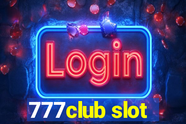 777club slot