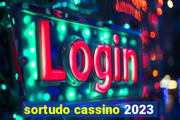 sortudo cassino 2023