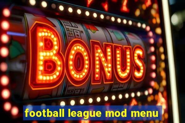 football league mod menu