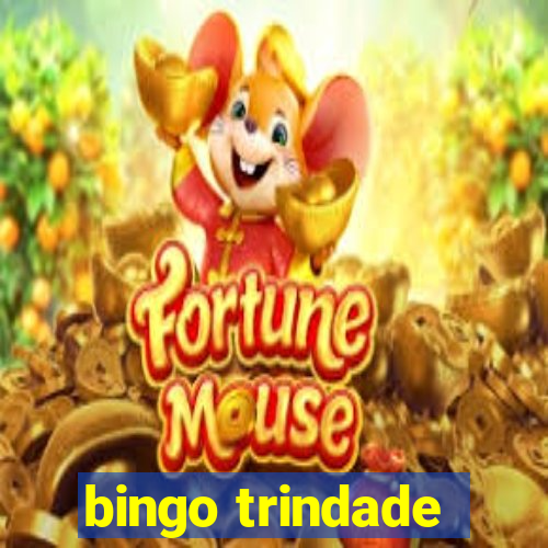 bingo trindade