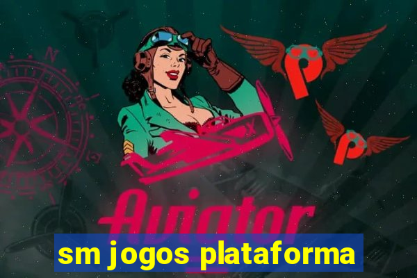 sm jogos plataforma