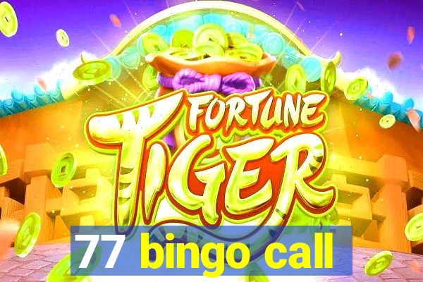 77 bingo call