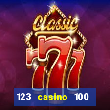 123 casino 100 free spins