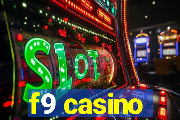 f9 casino