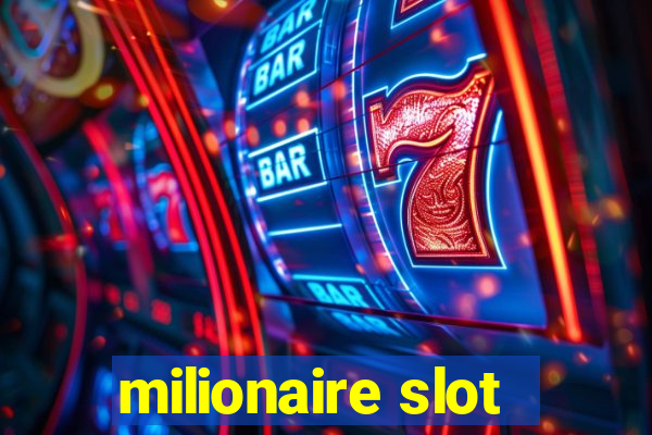 milionaire slot