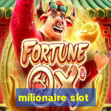 milionaire slot