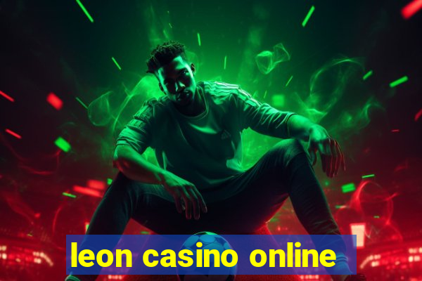 leon casino online