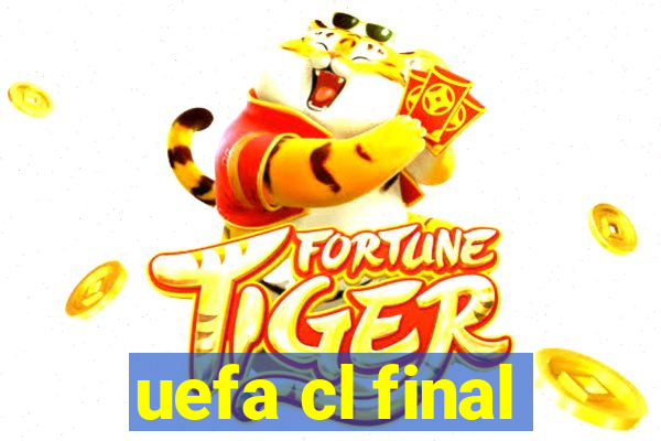 uefa cl final