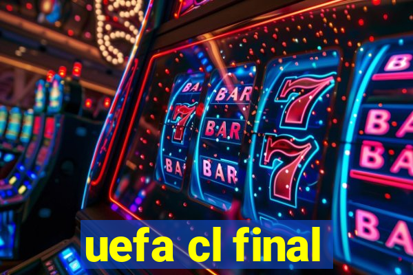 uefa cl final