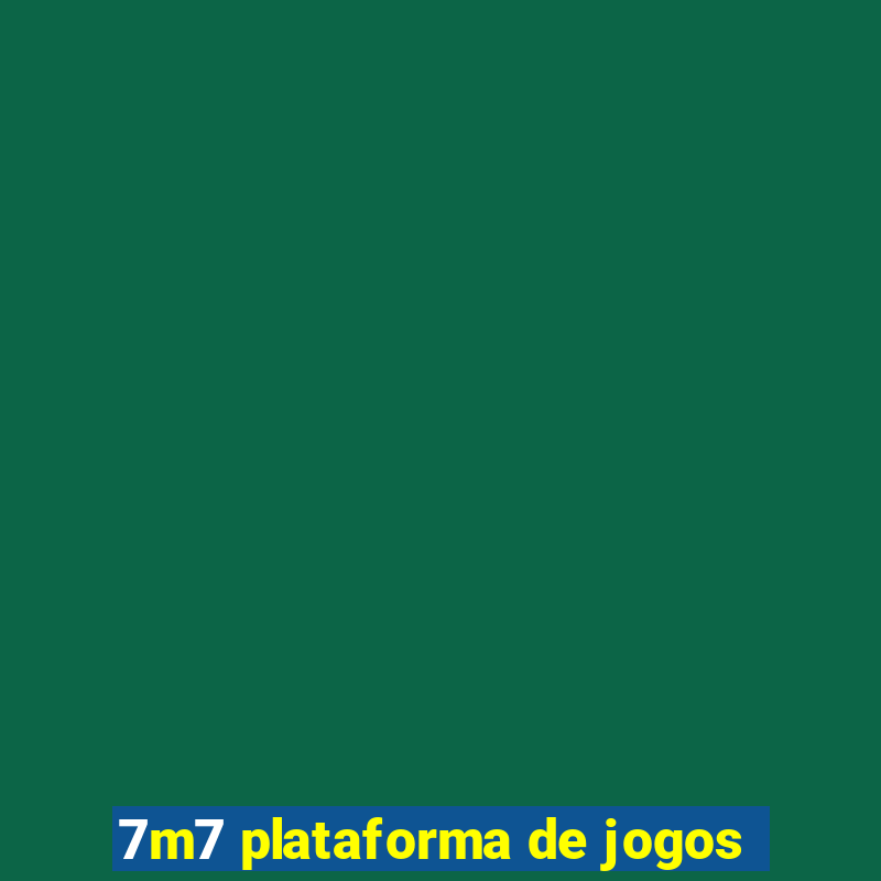 7m7 plataforma de jogos