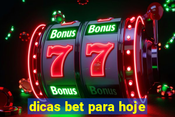 dicas bet para hoje