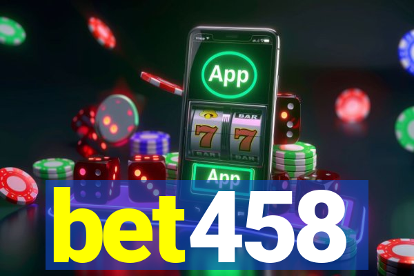 bet458