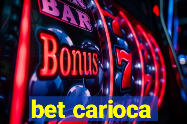 bet carioca