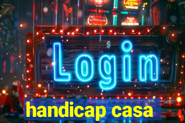 handicap casa