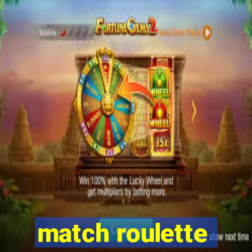 match roulette