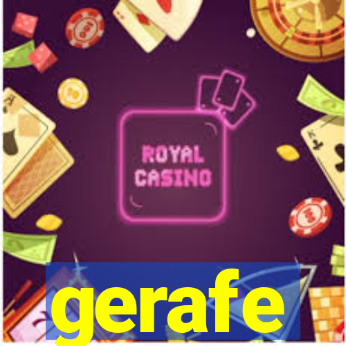 gerafe