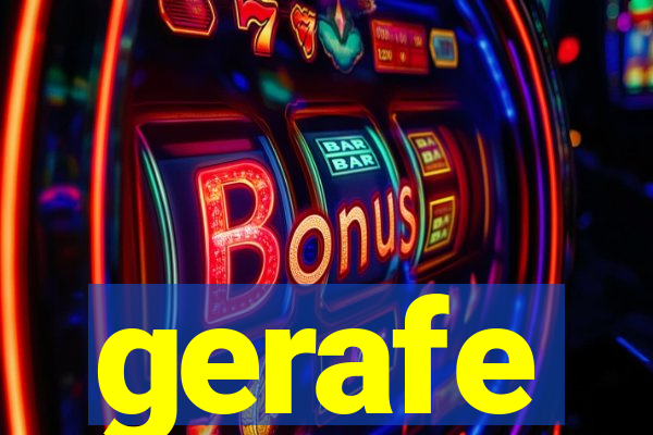 gerafe