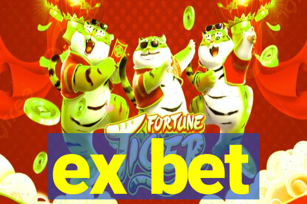 ex bet