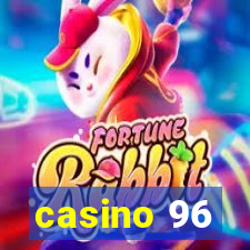 casino 96