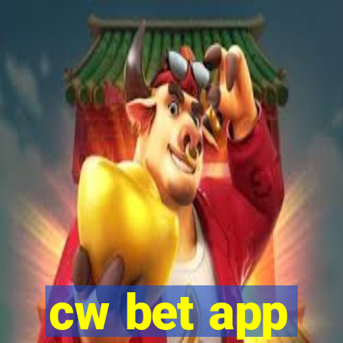 cw bet app