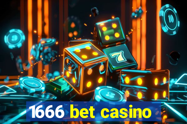 1666 bet casino