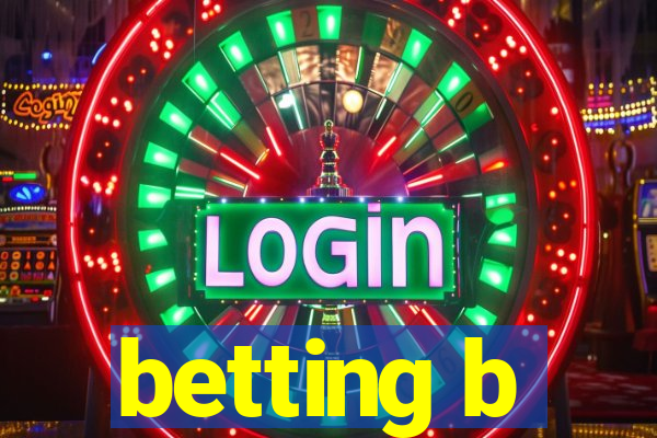 betting b