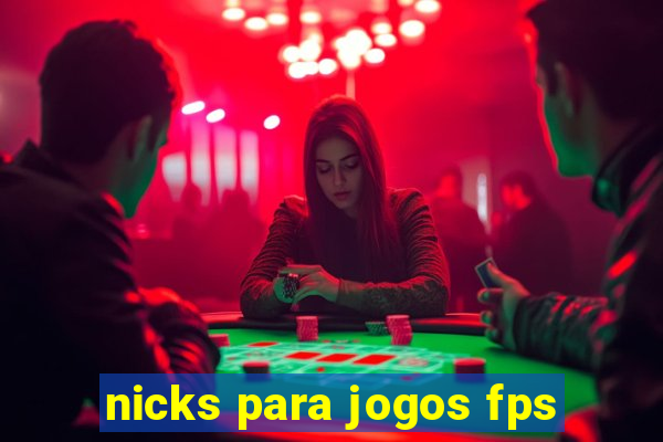 nicks para jogos fps