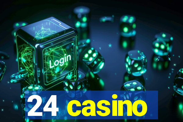 24 casino