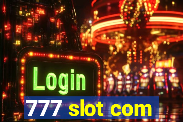 777 slot com