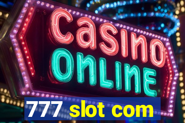 777 slot com