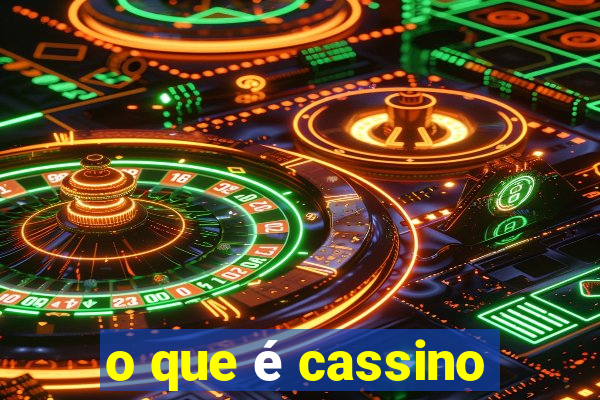 o que é cassino