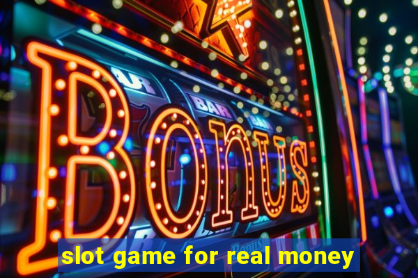 slot game for real money