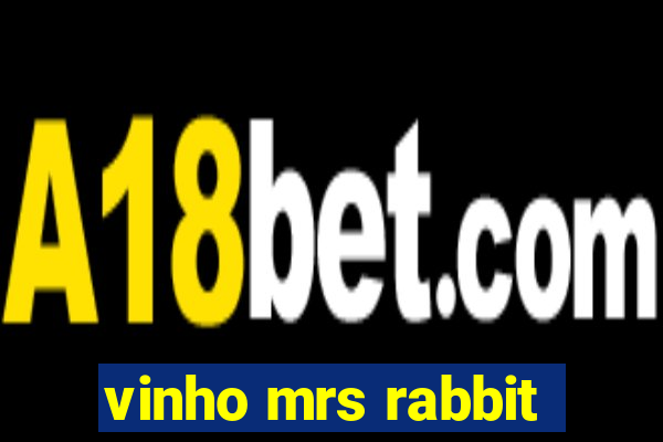 vinho mrs rabbit