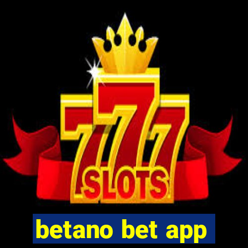 betano bet app