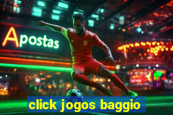 click jogos baggio