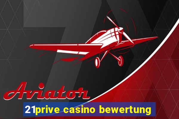 21prive casino bewertung