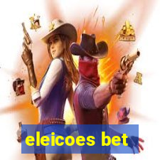 eleicoes bet