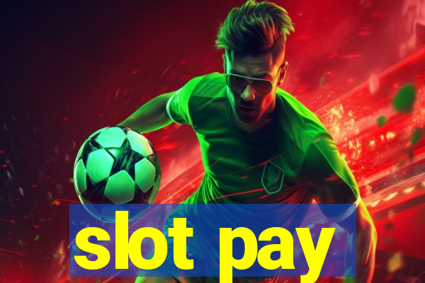 slot pay